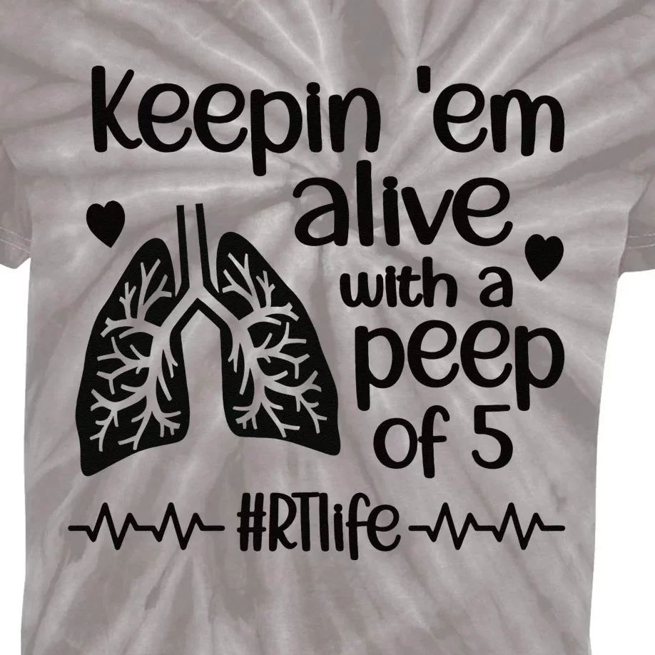 Funny RT Life Respiratory Therapist Respiratory Therapy Kids Tie-Dye T-Shirt