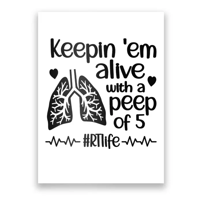 Funny RT Life Respiratory Therapist Respiratory Therapy Poster