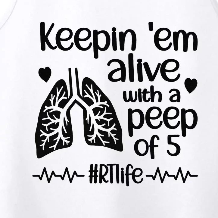 Funny RT Life Respiratory Therapist Respiratory Therapy Performance Tank