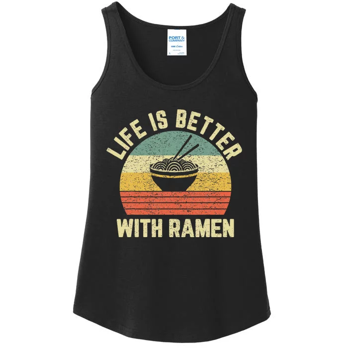 Funny Ramen Life Is Better Ramen Retro Ramen Noodle Ladies Essential Tank