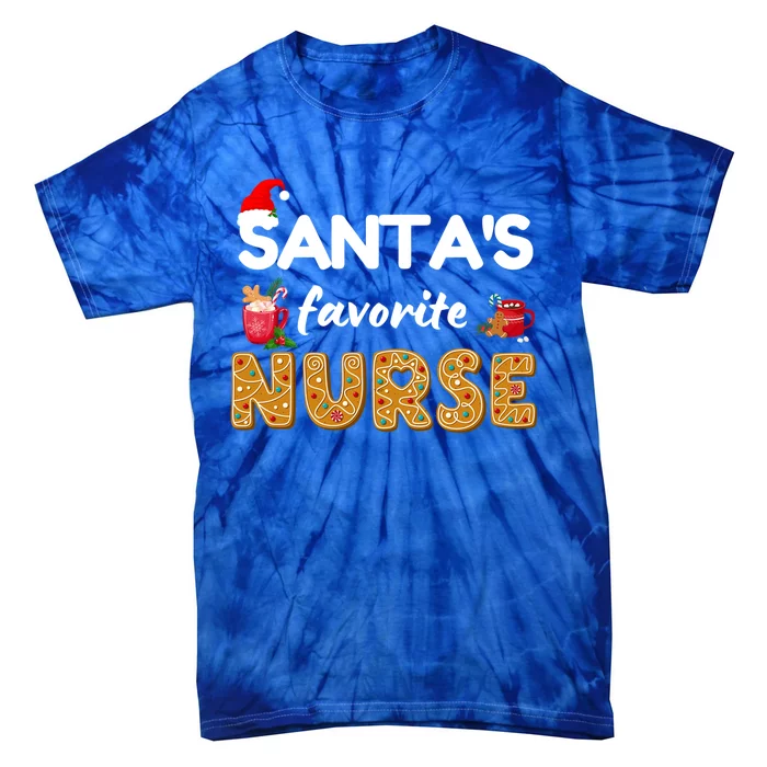 Funny Rn Lvn Lpn T Nurse Christmas T Santas Favorite Nurse Great Gift Tie-Dye T-Shirt