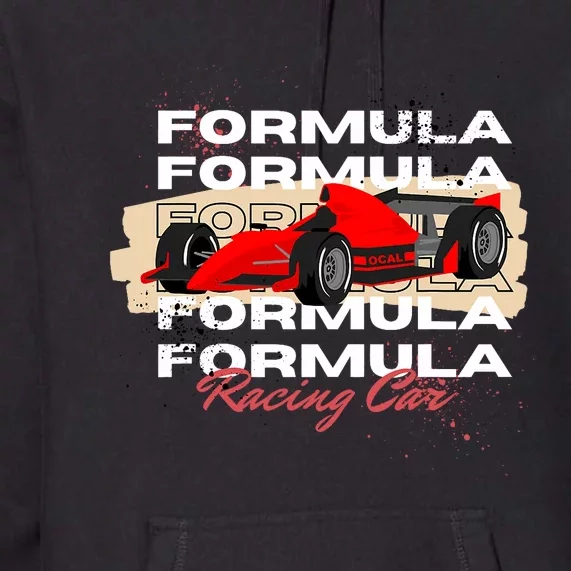 Formula Racing Lovers Race Car Fan Premium Hoodie