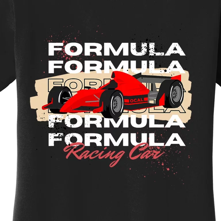 Formula Racing Lovers Race Car Fan Women's T-Shirt