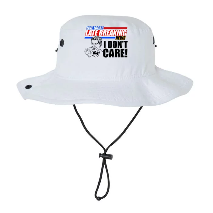 Funny Retro Live Local Late Breaking News I Don't Care Legacy Cool Fit Booney Bucket Hat