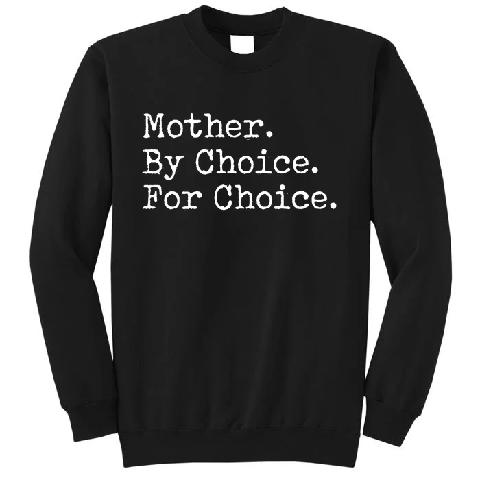 Feminist Rights Mother By Choice For Choice Pro Choice Sweatshirt