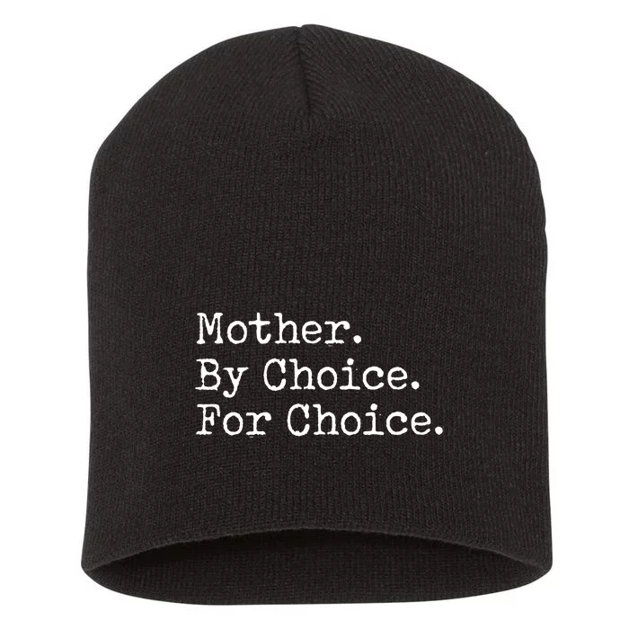 Feminist Rights Mother By Choice For Choice Pro Choice Short Acrylic Beanie