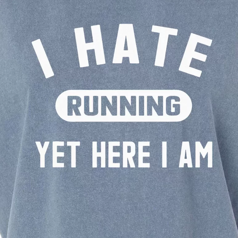 Funny Running Marathon I Hate Running Yet Here I Am Garment-Dyed Women's Muscle Tee