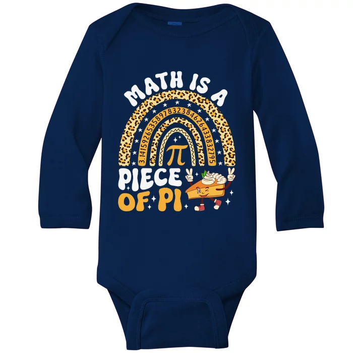 Funny Rainbow Math Is A Piece Of Pi Teacher Pi Day 3.14 Pie Baby Long Sleeve Bodysuit