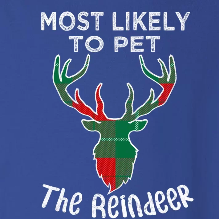 Funny Reindeer Most Likely To Pet The Reindeer Christmas Gift Toddler Long Sleeve Shirt