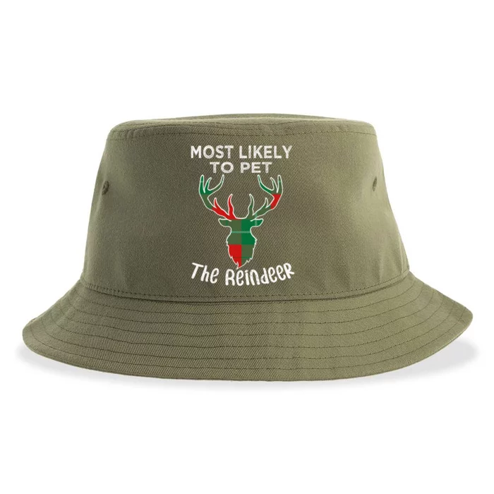 Funny Reindeer Most Likely To Pet The Reindeer Christmas Gift Sustainable Bucket Hat