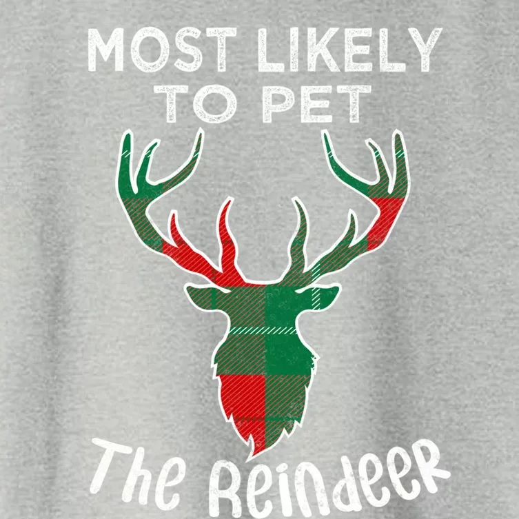 Funny Reindeer Most Likely To Pet The Reindeer Christmas Gift Women's Crop Top Tee