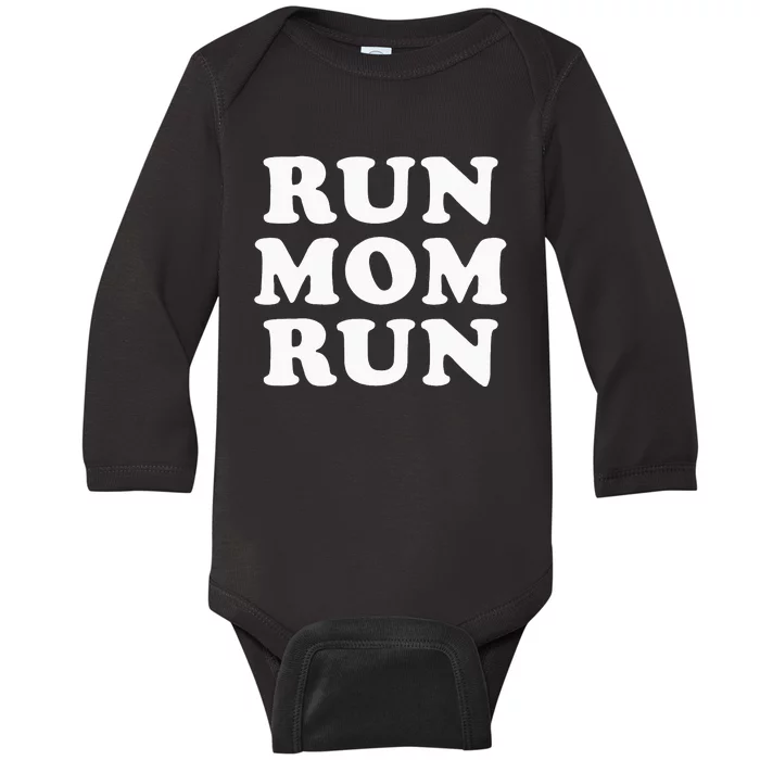 funny Run Mom Run Marathon Running Spectato Baby Long Sleeve Bodysuit