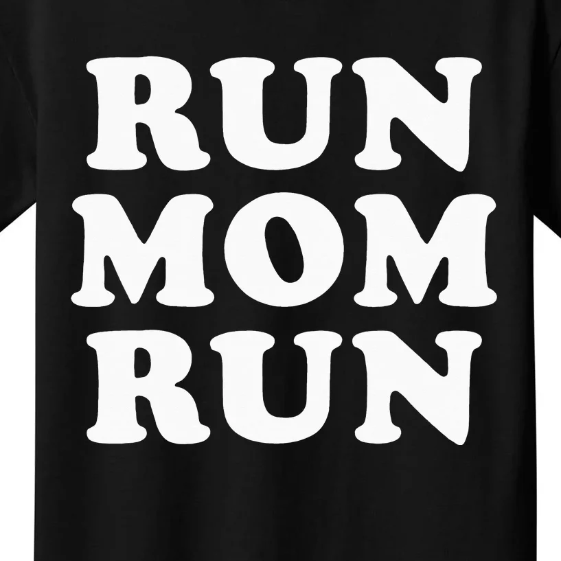 funny Run Mom Run Marathon Running Spectato Kids T-Shirt