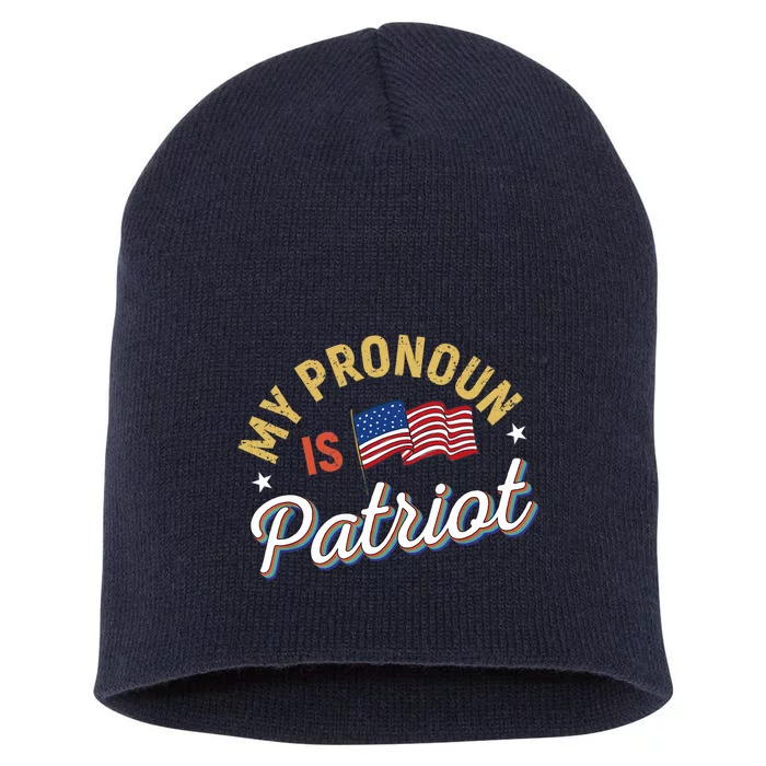 Funny Republican My Pronoun Is Patriot Conservative Short Acrylic Beanie