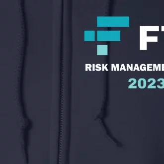 FTX Risk Management Dept 2023 Trading Trader Funny Gift Full Zip Hoodie