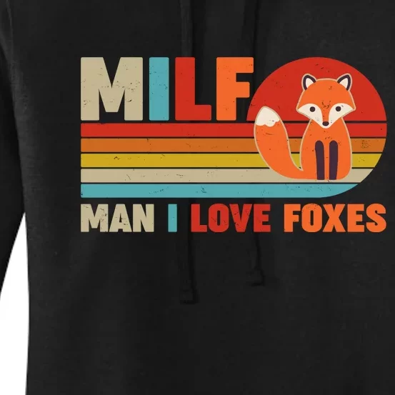 Funny Retro MILF Man I Love Foxes Women's Pullover Hoodie