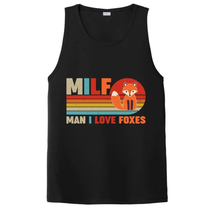 Funny Retro MILF Man I Love Foxes Performance Tank