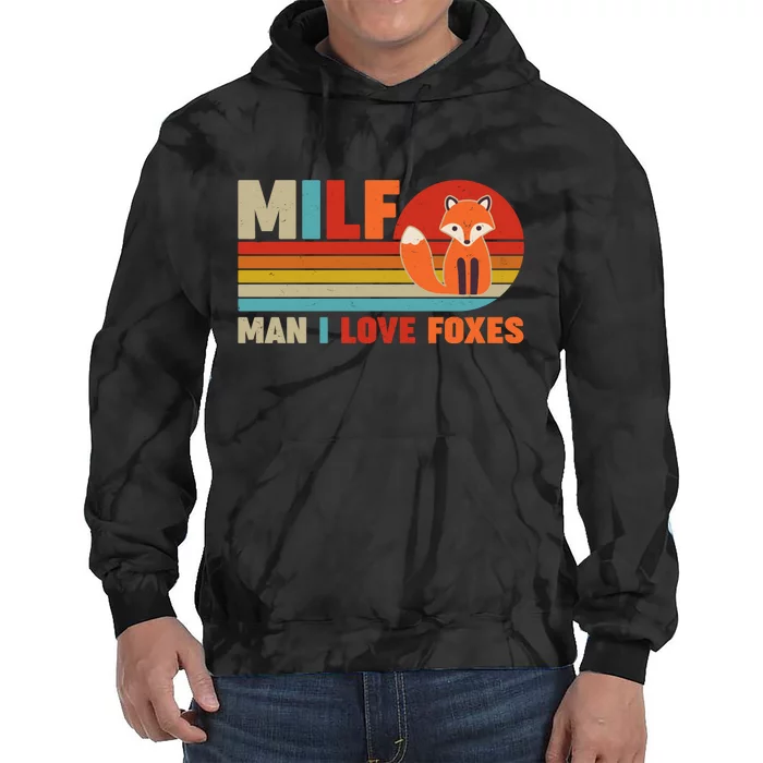 Funny Retro MILF Man I Love Foxes Tie Dye Hoodie