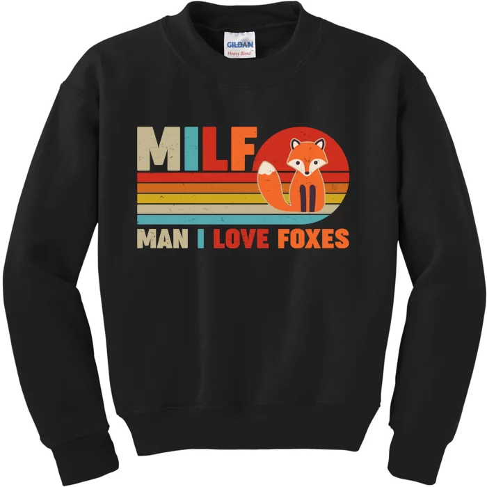 Funny Retro MILF Man I Love Foxes Kids Sweatshirt