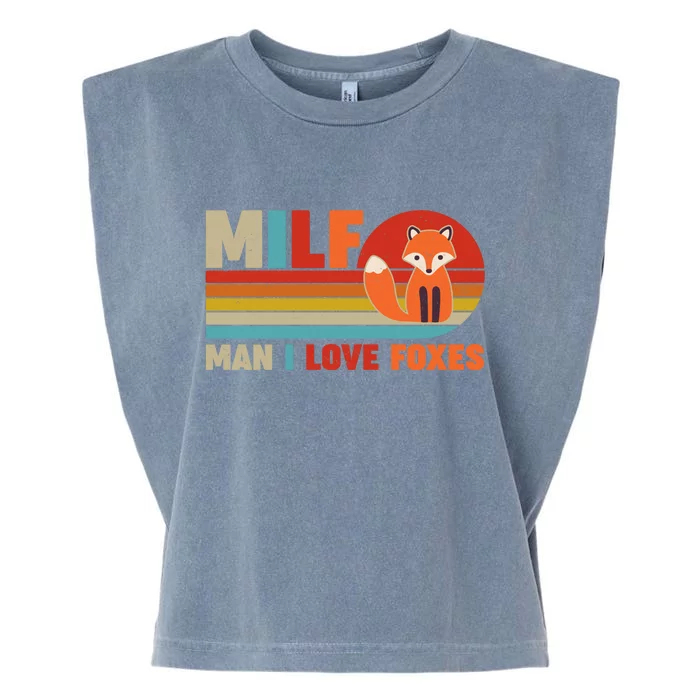 Funny Retro MILF Man I Love Foxes Garment-Dyed Women's Muscle Tee