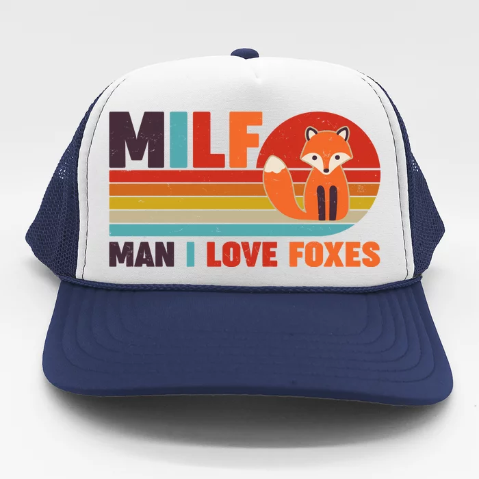 Funny Retro MILF Man I Love Foxes Trucker Hat