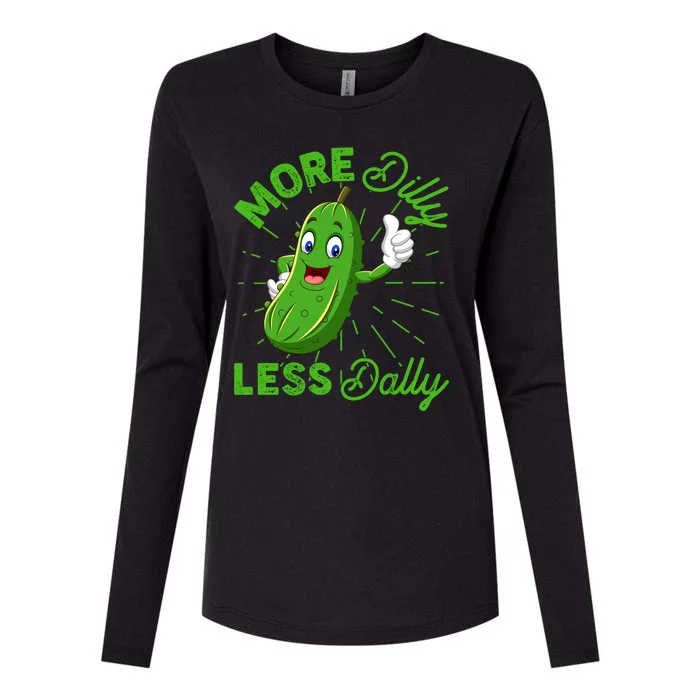 Funny Retro More Dilly Less Dally Pickle Womens Cotton Relaxed Long Sleeve T-Shirt