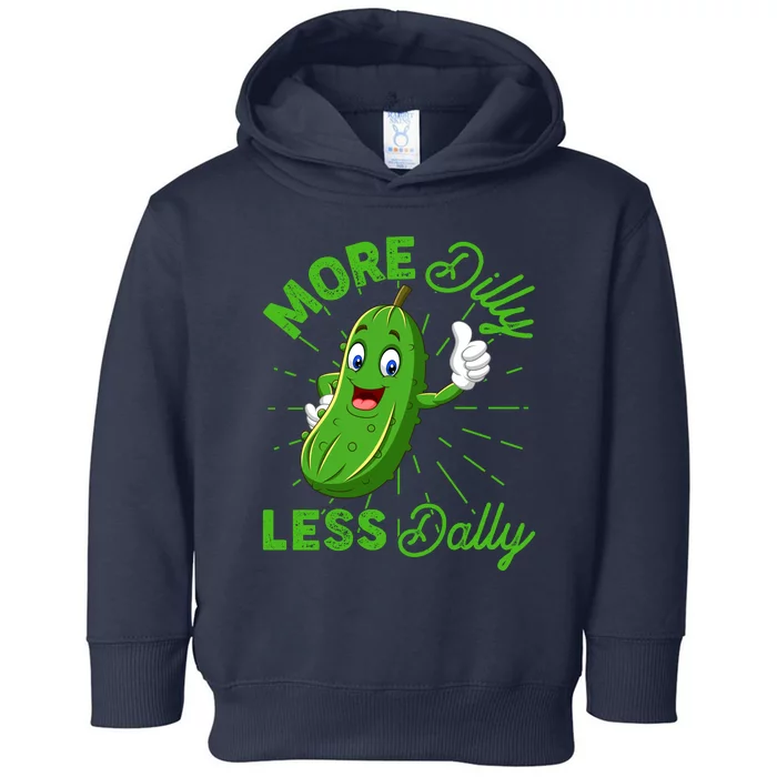 Funny Retro More Dilly Less Dally Pickle Toddler Hoodie