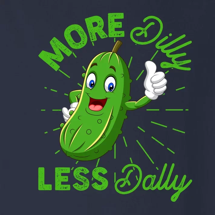 Funny Retro More Dilly Less Dally Pickle Toddler Long Sleeve Shirt