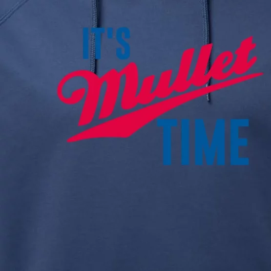 Funny Redneck Mullet It’s Mullet Time Performance Fleece Hoodie