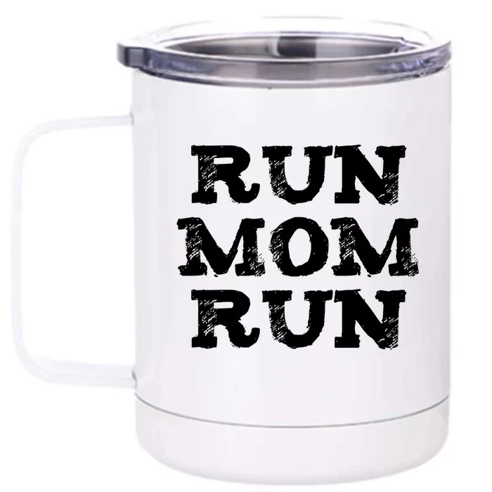 Funny Run Mom Marathon 5k Family Race Day Gift Meaningful Gift Front & Back 12oz Stainless Steel Tumbler Cup