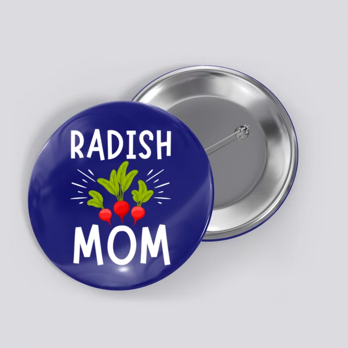 Funny Radish Mom Vegetable Mothers' Day Gardener Lover Cool Gift Button