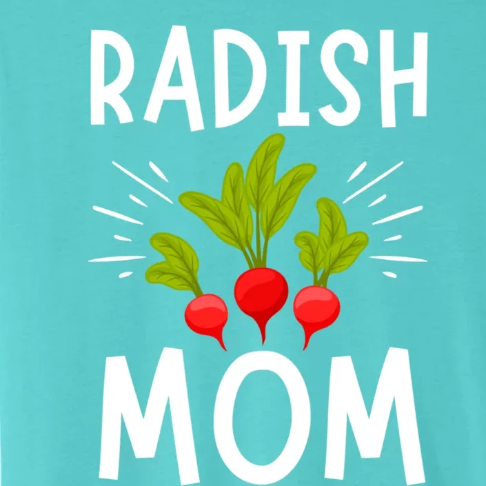 Funny Radish Mom Vegetable Mothers' Day Gardener Lover Cool Gift ChromaSoft Performance T-Shirt