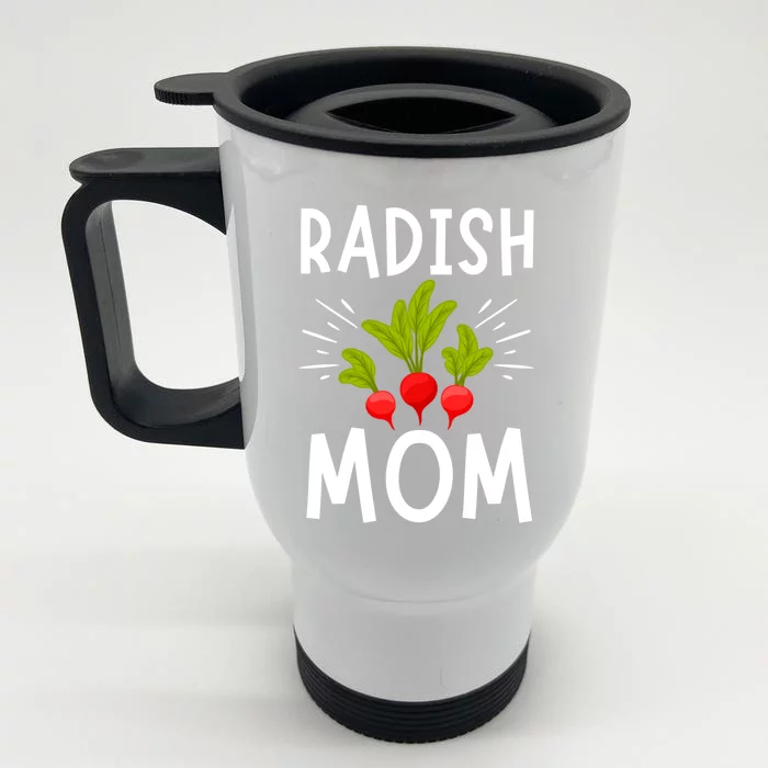 Funny Radish Mom Vegetable Mothers' Day Gardener Lover Cool Gift Front & Back Stainless Steel Travel Mug