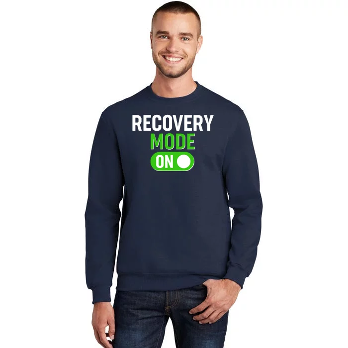 Funny Recovery Mode On Tall Sweatshirt