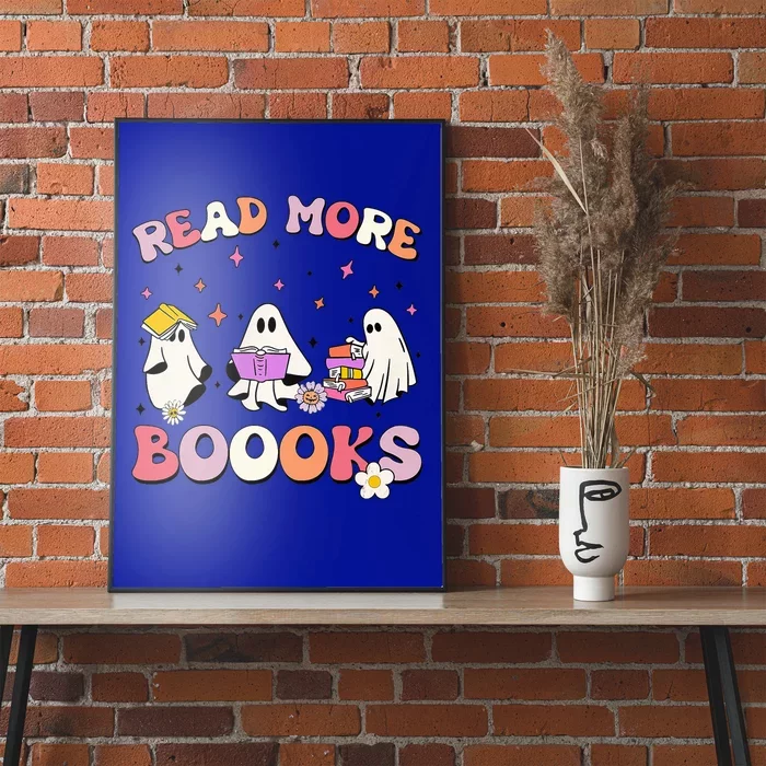 Funny Read More Books Halloween Ghost Teacher Book Lovers Poster