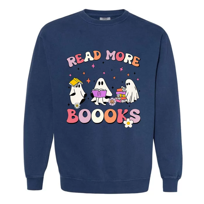 Funny Read More Books Halloween Ghost Teacher Book Lovers Garment-Dyed Sweatshirt