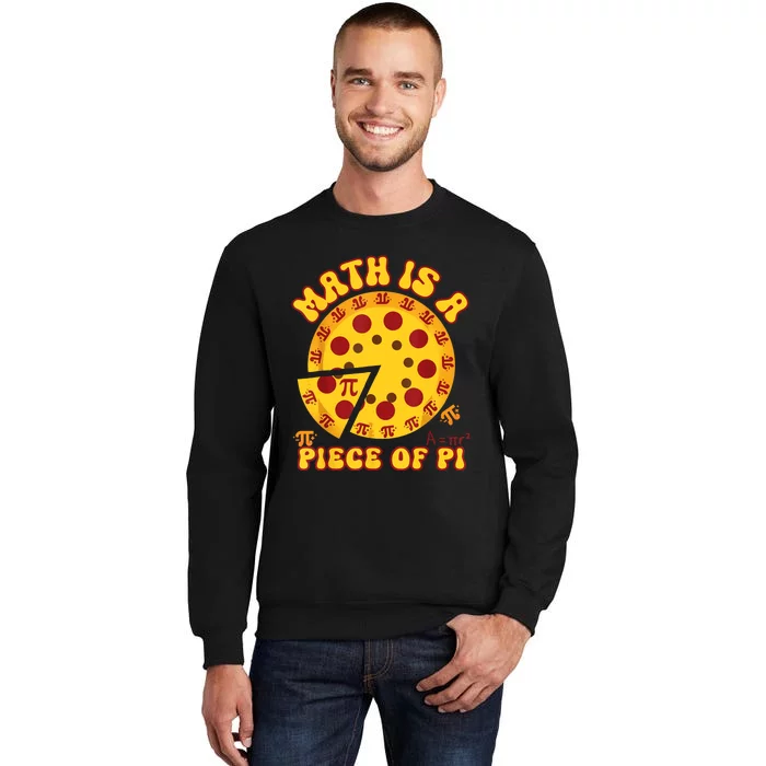 Funny Retro Math Is A Piece Of Pi Teacher Pi Day 3.14 Pie Sweatshirt