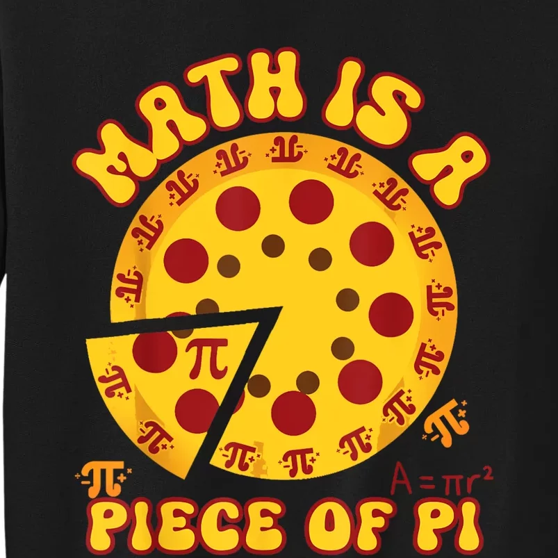 Funny Retro Math Is A Piece Of Pi Teacher Pi Day 3.14 Pie Sweatshirt