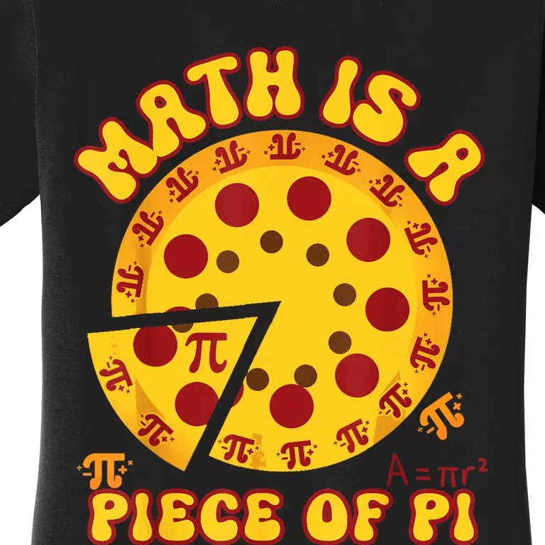 Funny Retro Math Is A Piece Of Pi Teacher Pi Day 3.14 Pie Women's T-Shirt