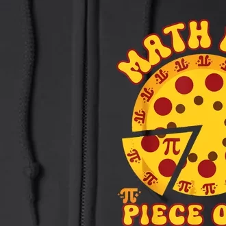 Funny Retro Math Is A Piece Of Pi Teacher Pi Day 3.14 Pie Full Zip Hoodie