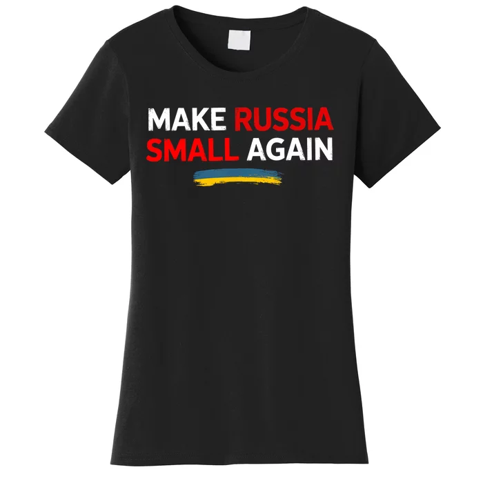 Funny Retro Make Russia Small Again Women's T-Shirt