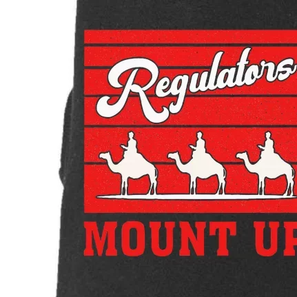 Funny Regulators Mount Up Apparel Doggie 3-End Fleece Hoodie