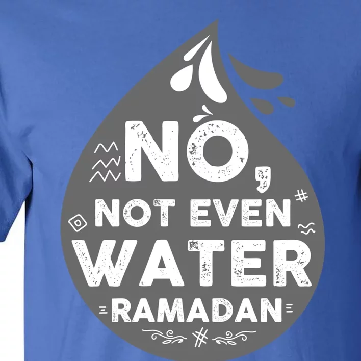 Funny Ramadan Muslim Fasting Islamic Gift Gift Tall T-Shirt