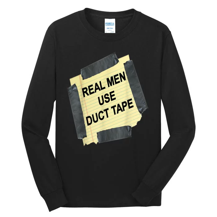 Funny Real Man Use Duct Tape Tall Long Sleeve T-Shirt