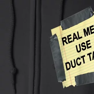 Funny Real Man Use Duct Tape Full Zip Hoodie