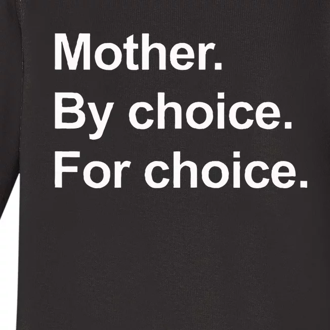 Feminist Rights Mother By Choice For Choice Baby Long Sleeve Bodysuit