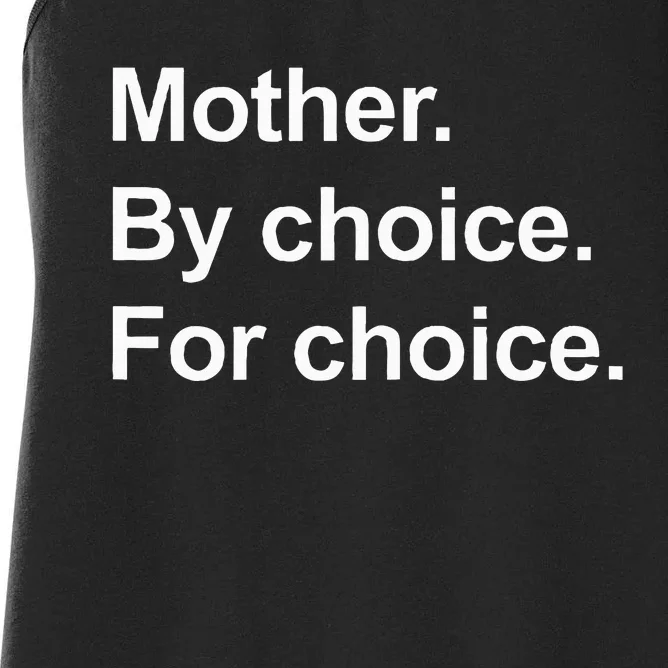 Feminist Rights Mother By Choice For Choice Women's Racerback Tank