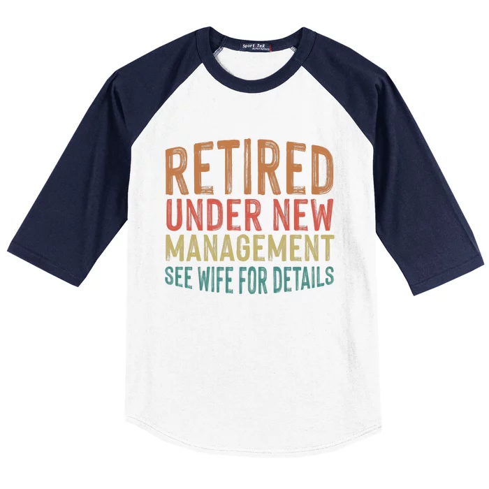 Funny Retirement Men Dad Retiring Party Humor Lovers T Baseball Sleeve Shirt