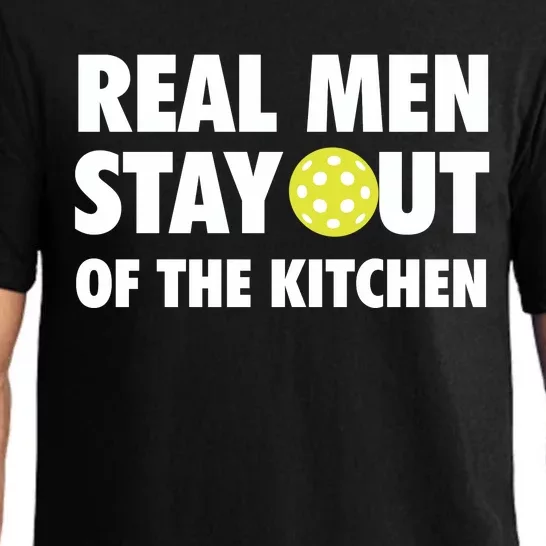 Funny Real Men Stay Out Of The Kitchen Pickleball Pajama Set