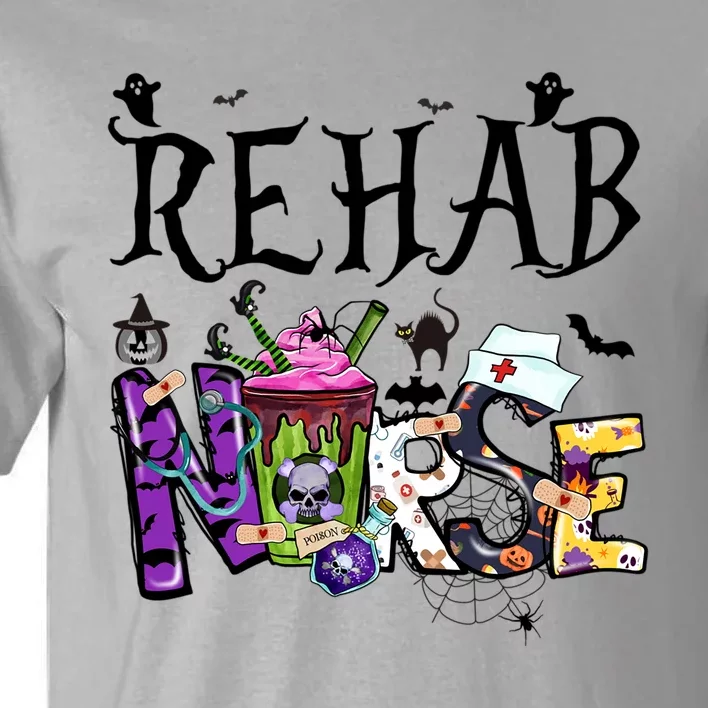 Faboolous Rehab Nurse Halloween Costume Spooky Rehab Nurse Cool Gift Tall T-Shirt